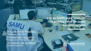 Miniature : L’IA au SAMU pour analyser et prédire l’état de santé des populations