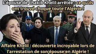 Miniature : L’arrestation de l’épouse de Khelil : découverte choc, Tebboune fait réagir l’Algérie