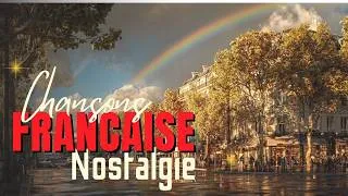 Miniature : Musique Francaise Année 70 80 90 ♫ Les Plus Belles Chansons Françaises💐 Nostalgie Chanson Francaises