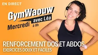 Miniature : 💪 Renforcer son dos et ses abdos en douceur | GymWaouw 8H avec Léa
