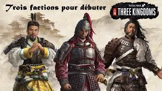 Miniature : Avec quelle faction débuter Total War 3 royaumes ?