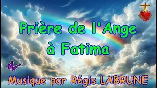 Miniature : Prière de l’Ange à Fatima – Version Chantée | Composition Originale | Prière Catholique