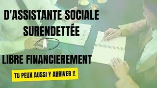 Miniature : SURENDETTÉE malgré mon métier d'assistante sociale ( Voici mon histoire)