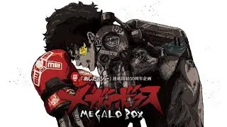 Miniature : [TUTO] Comment regarder Megalo Box en VOSTFR