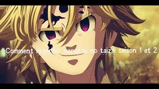 Miniature : [TUTO] Comment regarder nanatsu no taizai saison 1 et 2