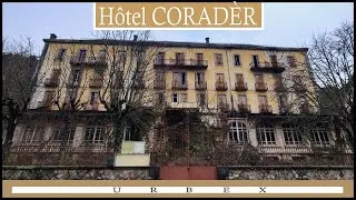 Miniature : Urbex : Hotel CORADÈR