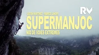 Miniature : Supermanjoc, nid de voies extrêmes | Relais Vertical #149