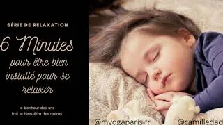 Miniature : Bien s'installer pour se relaxer - relaxation - Camille Dachy