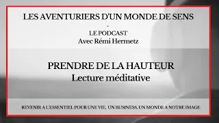 Miniature : Prendre de la hauteur - Lecture méditative