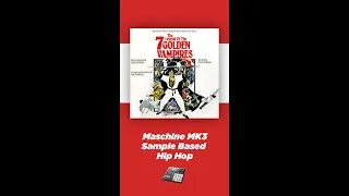 Miniature : Maschine MK3 sample based Hip Hop - The 7 Golden Vampires 🧛