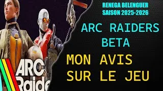 Miniature : ARC RAIDERS BETA (MON AVIS)