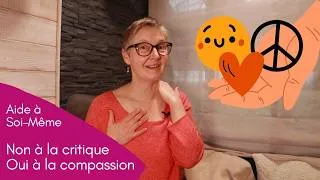 Miniature : Compassion envers soi et envers l'autre - Méditation d'Aide à Soi-Même - Jin Shin Jyutsu