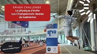 Miniature : "Smash Challenge" aux Championnats de France Jeunes de badminton : arbitrage à 3700 images/seconde