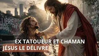 Miniature : Ex tatoueur et chaman : une nuit, Jésus le délivre