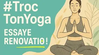 Miniature : #TrocTonYoga  |  Abandones le Vide… Reçois la Vie
