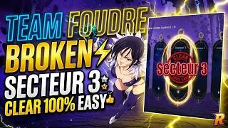 Miniature : ⚡ TEAM FOUDRE BROKEN : Le Guide Ultime pour PLIER le Secteur 3 ! - 7DS: ORIGIN FR