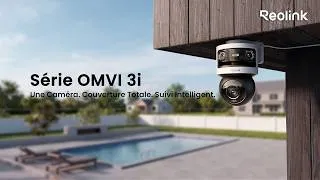 Miniature : Reolink Série OMVI 3i – une caméra qui couvre tout : vue panoramique 180° avec suivi IA