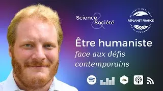 Miniature : Être humaniste face aux défis contemporains (avec F. Vinckier)