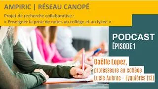 Miniature : Enseigner la prise de notes au collège et au lycée : interview de Gaëlle Lopez