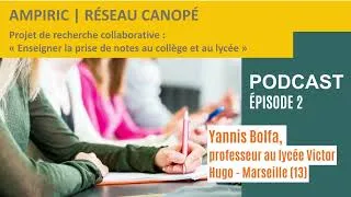 Miniature : Enseigner la prise de notes au collège et au lycée : interview de Yannis Bolfa
