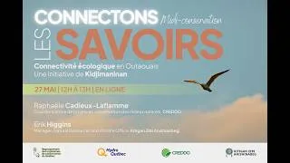Miniature : Connectons les savoirs   Groupe de travail sur la connectivité écologique en Outaouais – Une initiat