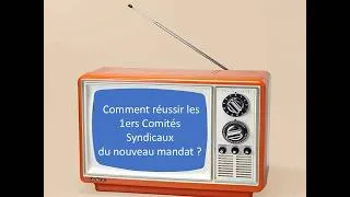 Miniature : ResO#32  Comment réussir les premiers Comités Syndicaux du nouveau mandat ?