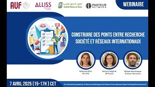 Miniature : Construire des ponts entre recherche, société et réseaux internationaux (Partie 2: les réseaux)
