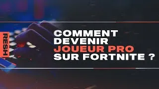 Miniature : Comment devenir pro sur fortnite