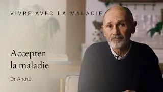 Miniature : Quelques clés pour accepter la maladie