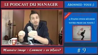 Miniature : Mauvaise réputation au travail - Comment s'en débarasser [PDM 9]