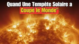Miniature : Quand une tempête solaire a coupé le monde: L'événement de Carrington