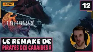 Miniature : #12 - On ouvre la mer en deux - Acte VI - Final Fantasy XVI
