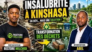 Miniature : INSALUBRITÉ À KINSHASA : Voici la Solution Qui Peut Tout Changer !