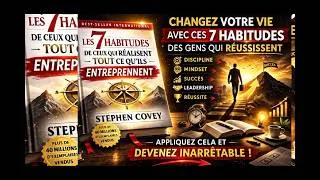 Miniature : Les 7 habitudes de ceux qui réalisent tout ce qu’ils entreprennent – Résumé complet