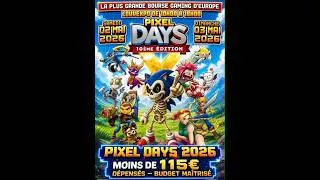 Miniature : MON RETOUR DE LA PIXEL DAYS 2026 : 115€ dépensés budget maîtrisé