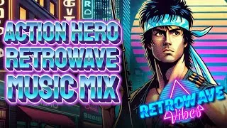 Miniature : 80s Action Hero: Retrowave Mix | Synthwave Tribute to 80s Icons