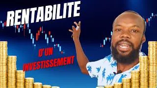 Miniature : CHOISIR UN BON INVESTISSEMENT SELON SA RENTABILITE