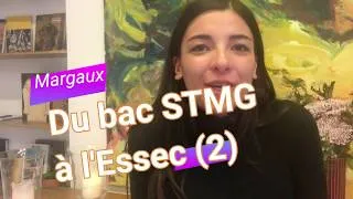 Miniature : Elle intègre l'Essec après un bac STMG : témoignage (2/2)