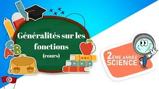 Miniature : [Maths] 2ème année Sciences (Lycée) maths: Généralité sur les fonctions (cours)