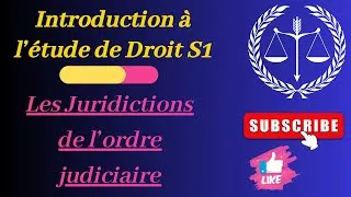 Miniature : Introduction à l'étude de Droit S1 Partie 5: Les Juridictions de l'ordre Judiciaire