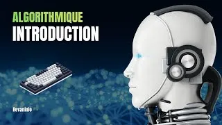 Miniature : Algorithmique #01 : Introduction