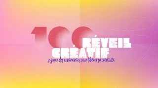 Miniature : Réveil Créatif #100 - L'AFTERMOVIE