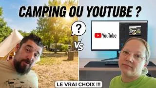 Miniature : Entre YouTube et le camping, il faut faire un choix !
