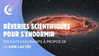 Miniature : Détendez-vous grâce à la science —  100 faits apaisants à propos de la voie lactée