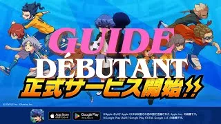 Miniature : GUIDE PREMIERS PAS SUR INAZUMA ELEVEN CROSS JP
