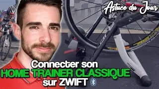 Miniature : 2022 - COMMENT rouler sur ZWIFT avec son HOME TRAINER CLASSIQUE / NON CONNECTE + ASTUCE BLUETOOTH