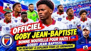 Miniature : 🚨🇭🇹 BONNE NOUVELLE POUR HAÏTI ! GORBY JEAN-BAPTISTE, UN RENFORT À EXPLORER POUR LES GRENADIERS 