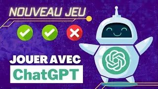Miniature : Jouer (en se cultivant) avec ChatGPT (à faire SEUL ou ENTRE AMIS)