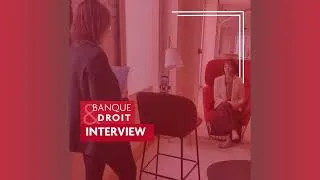 Miniature : 🎬 𝗜𝗻𝘁𝗲𝗿𝘃𝗶𝗲𝘄 𝗲𝘅𝗰𝗹𝘂𝘀𝗶𝘃𝗲 - Anne Rouaud, directrice éditoriale de Banque & Droit