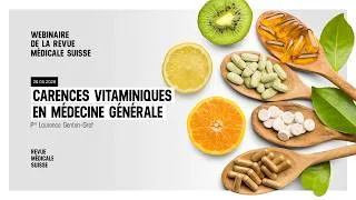 Miniature : Webinaires RMS ¦ Carences vitaminiques en médecine générale - Pre Laurence Genton Graf